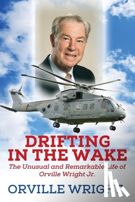 Wright, Orville - Drifting in the Wake