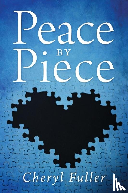 Fuller, Cheryl - Peace by Piece