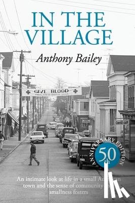 Bailey, Anthony - Bailey, A: In The Village