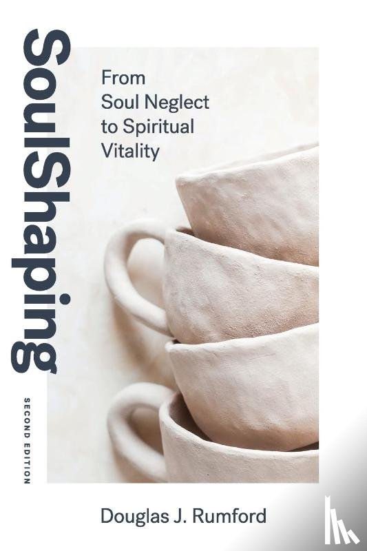 Rumford, Douglas J - SoulShaping (Second Edition)