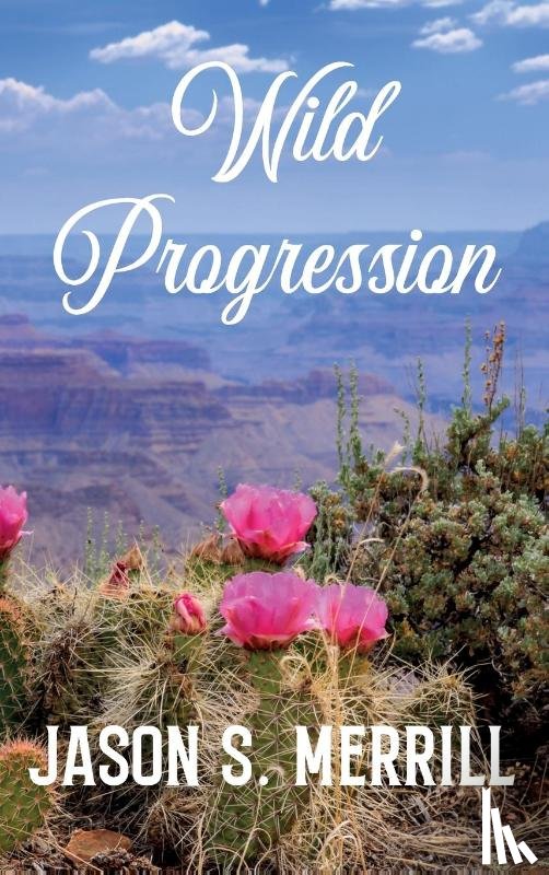Merrill, Jason - Wild Progression