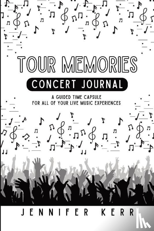Kerr, Jennifer - Tour Memories