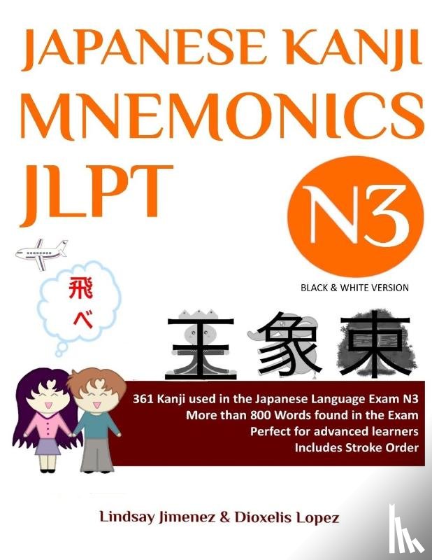 Jimenez, Lindsay Tatiana - Japanese Kanji Mnemonics Jlpt N3