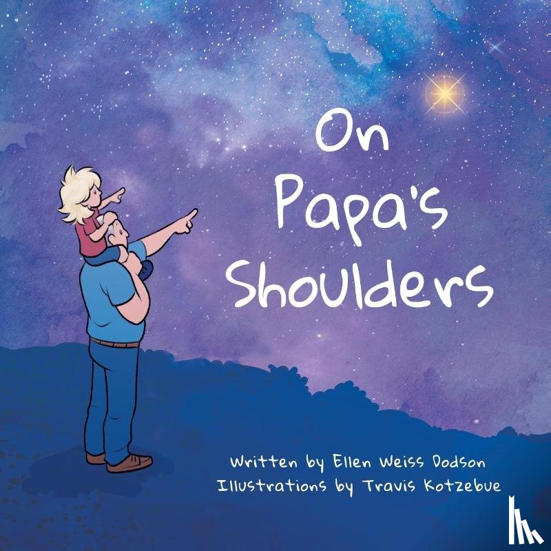 Dodson, Ellen Weiss - On Papa's Shoulders
