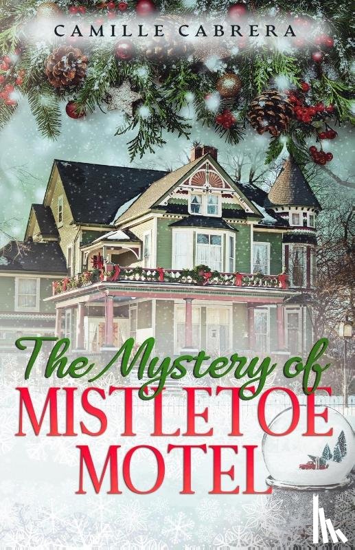 Cabrera, Camille - The Mystery of Mistletoe Motel