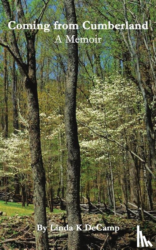 Decamp, Linda K - Coming From Cumberland