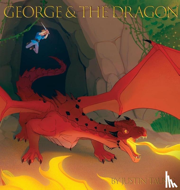 Tausig, Justin - George and the Dragon