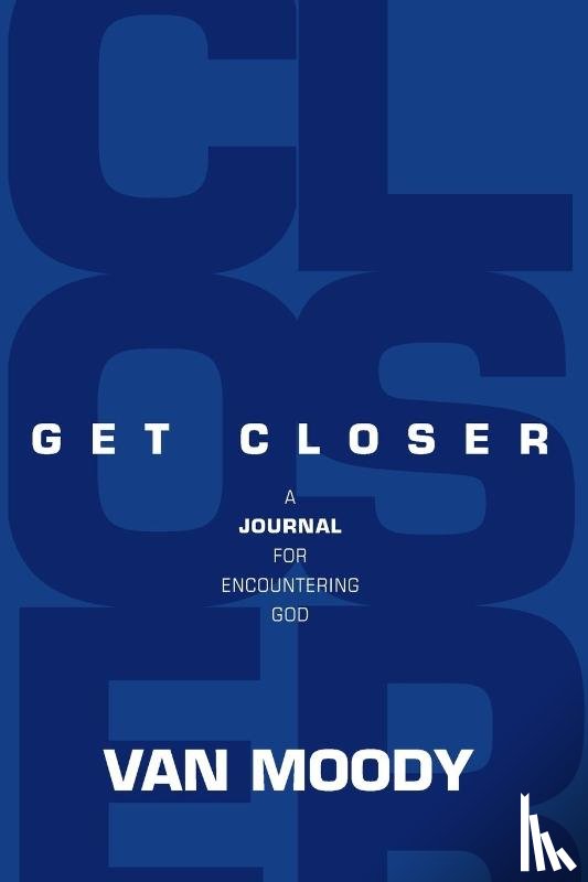 Moody, Van - Get Closer