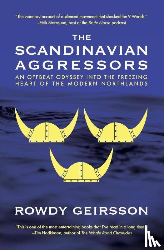 Geirsson, Rowdy - The Scandinavian Aggressors