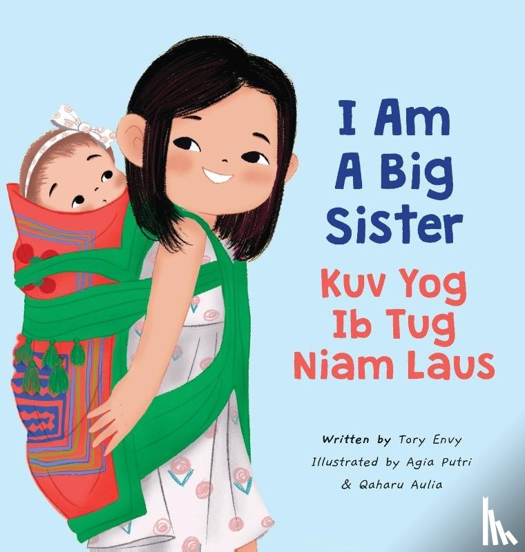 Envy, Tory - I Am A Big Sister - Kuv Yog Ib Tug Niam Laus