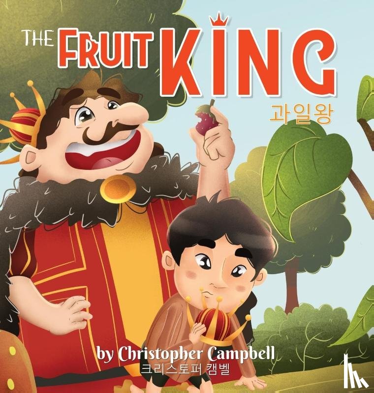 Campbell, Christopher - The Fruit King