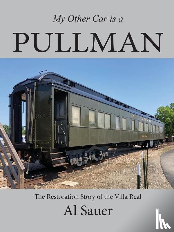 Sauer - My Other Car is a Pullman