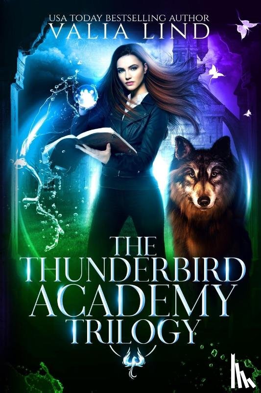 Lind, Valia - The Thunderbird Academy Trilogy