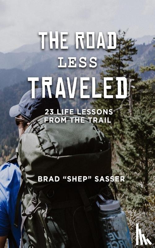 Sasser, Brad - The Road Less Traveled