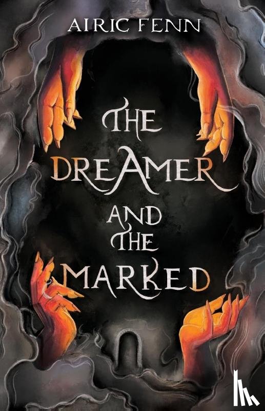 Fenn, Airic - The Dreamer and the Marked