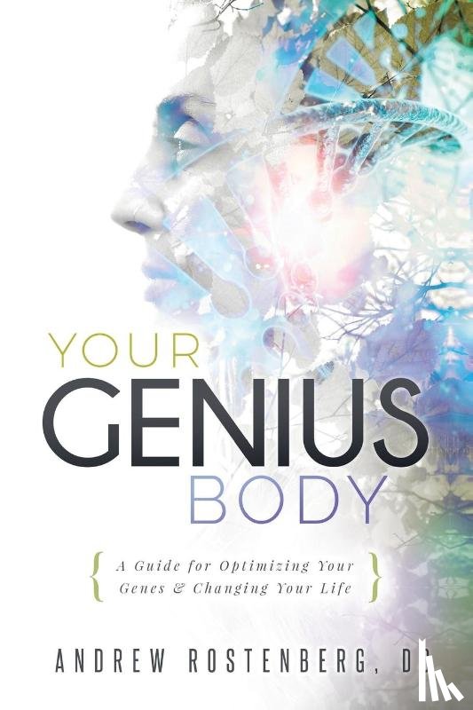 Rostenberg, Andrew - Your Genius Body