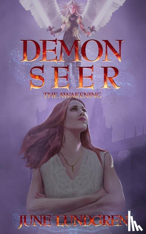 Lundgren, June A - Demon Seer The Awakening