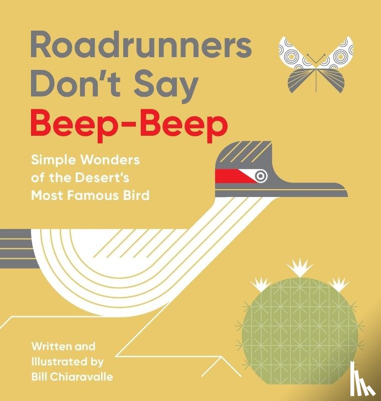 Chiaravalle, Bill - Roadrunners Don't Say Beep-Beep