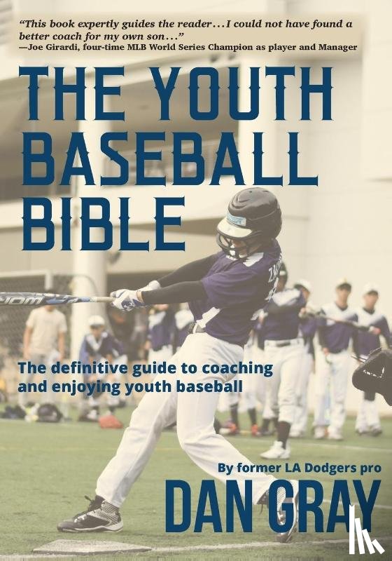 Gray, Dan - Youth Baseball Bible