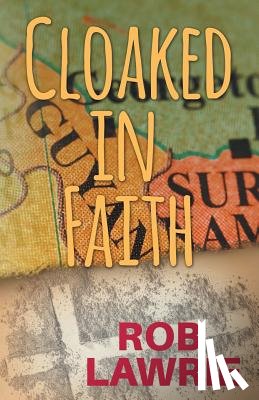 Lawrie, Robert G. - Cloaked in Faith