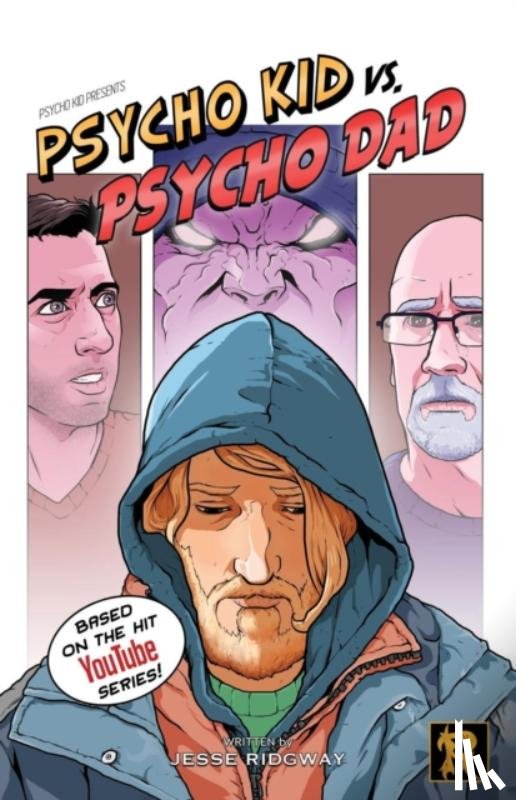 Ridgway, Jesse - Psycho Kid vs. Psycho Dad