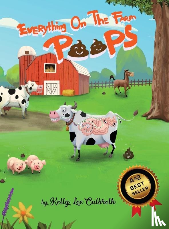 Culbreth, Kelly Lee - Everything On The Farm Poops