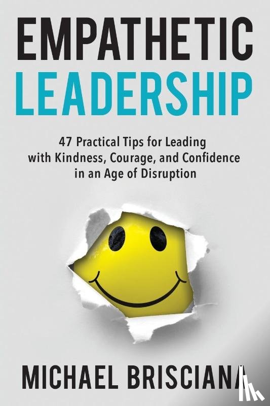 Brisciana, Michael F - Empathetic Leadership
