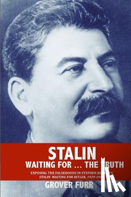 Furr, Grover - Stalin Waiting For ... The Truth!