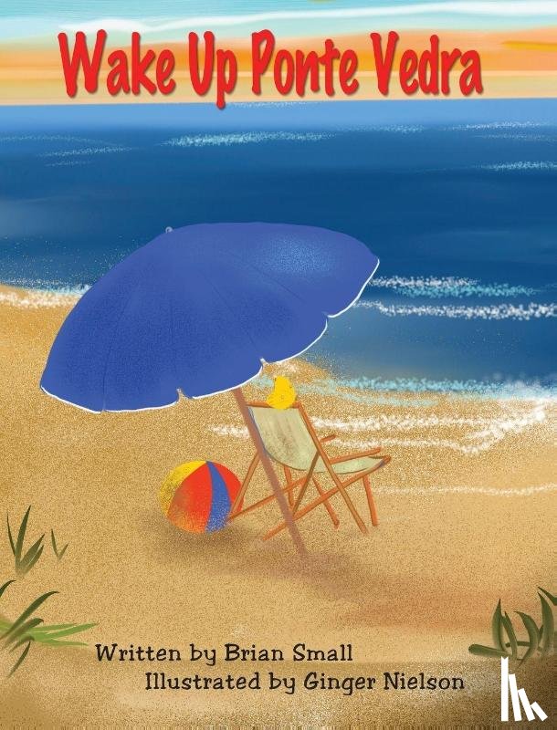 Small, Brian C - Wake Up Ponte Vedra