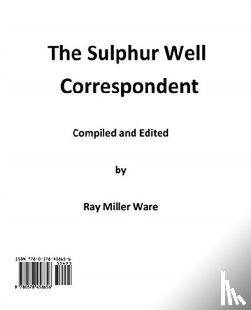 Ware, Ray Miller - The Sulphur Well Correspondent