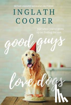 Cooper, Inglath - Cooper, I: Good Guys Love Dogs