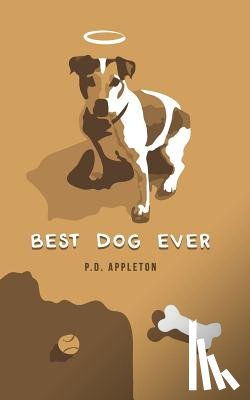 Appleton, P D - Best Dog Ever