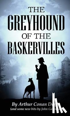 Doyle, Arthur Conan, Gaspard, John - The Greyhound of the Baskervilles