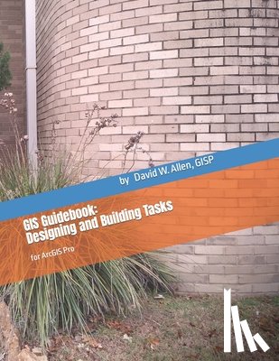 Allen, Gisp David W - GIS Guidebook