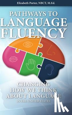 Porter, Elizabeth M - Pathways to Language Fluency