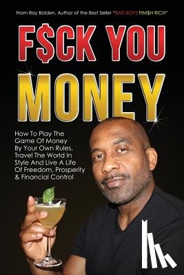 Bolden, Ray - Fuck You Money