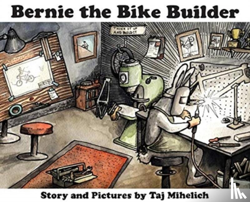 Mihelich, Taj L - Bernie the Bike Builder