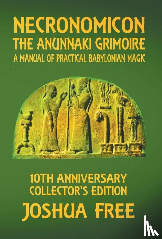 Free, Joshua - Necronomicon - The Anunnaki Grimoire
