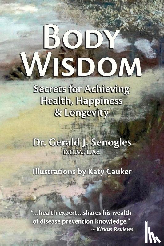 Senogles, Gerald - Body Wisdom