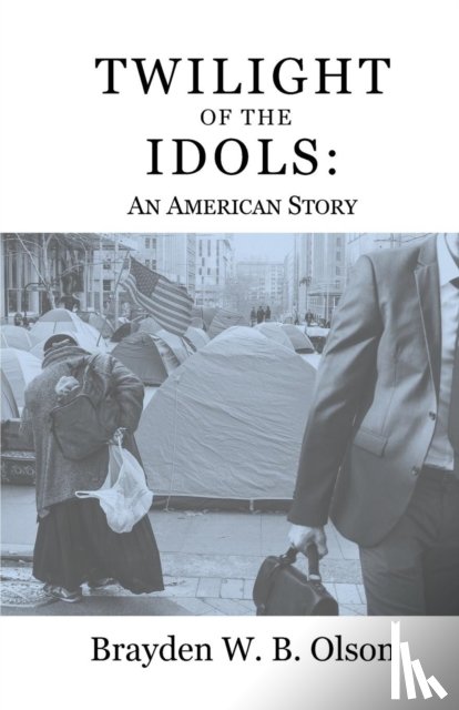 Olson, Brayden W B - Twilight of the Idols