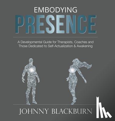 Blackburn, Johnny - Embodying Presence