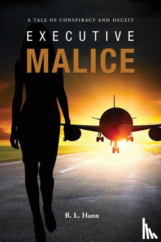 Hann, R L - Executive Malice