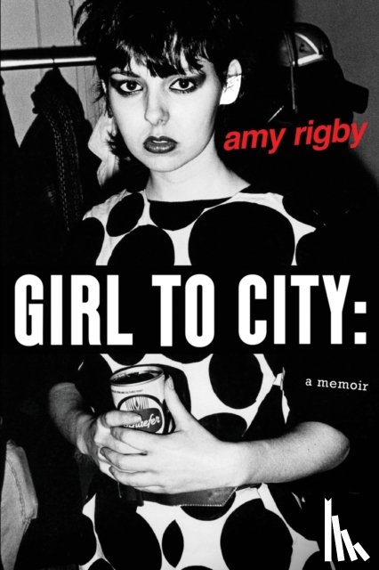 Rigby, Amy - Girl To City