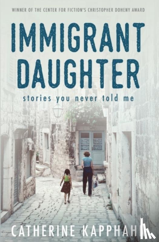 Kapphahn, Catherine - Immigrant Daughter