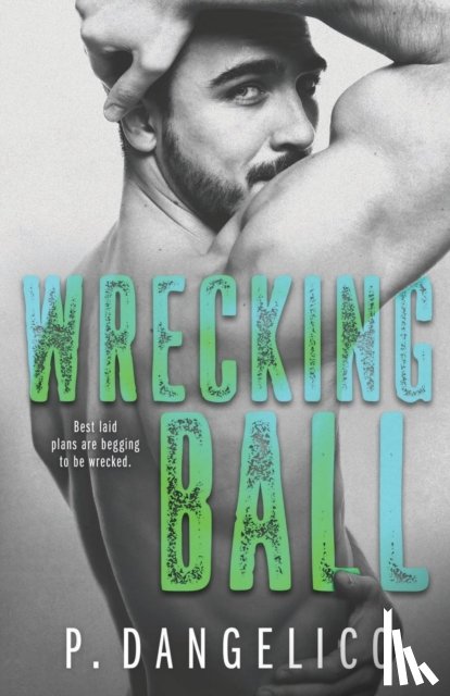Dangelico, P - Wrecking Ball