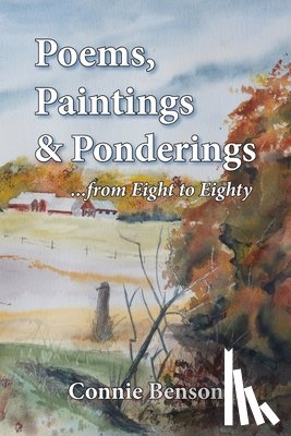 Benson, Connie - Poems, Paintings & Ponderings