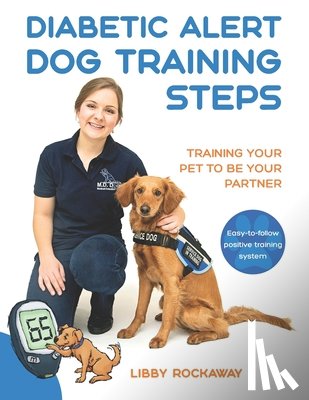 Rockaway, Libby - Diabetic Alert Dog Training Steps