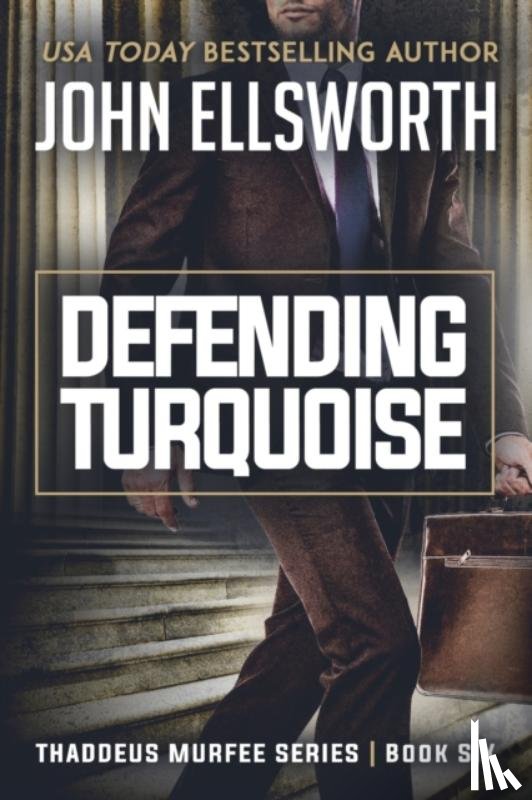 Ellsworth, John - Defending Turquoise