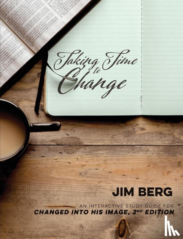Berg, Jim - Taking Time to Change