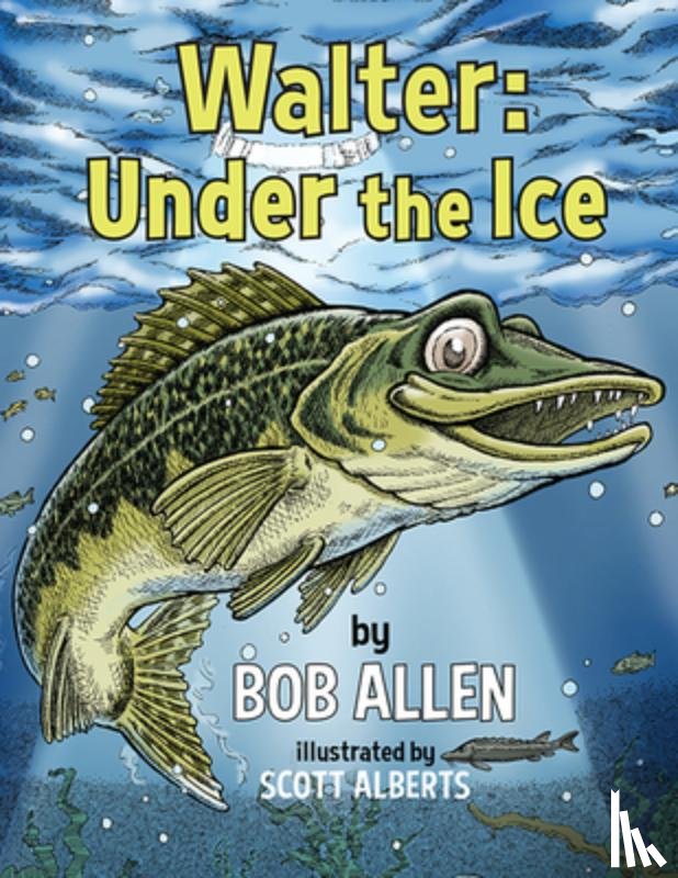 Allen, Bob - Walter: Under the Ice